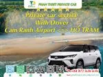 Private Car From Cam Ranh <=> Ho Tram (private car with driver)